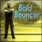 Bald Bouncer